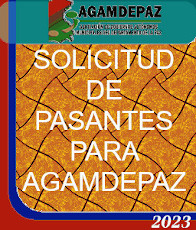 SOLICITUD DE PASANTES PARA AGAMDEPAZ