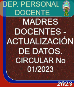MADRES DOCENTES - ACTUALIZACIÓN DE DATOS - CIRCULAR N°01/2023